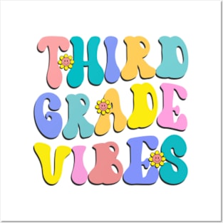 Third Grade Vibes First Day Back to School Teacher Students Posters and Art